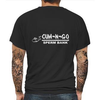 Cum-N-Go Sperm Bank Novelty Tshirt Mens Back Print T-shirt | Favorety UK