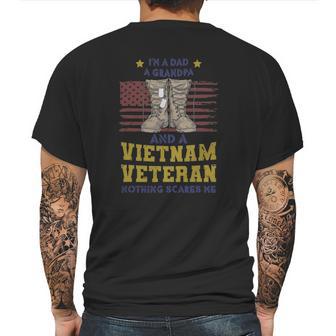 Im A Dad A Grandpa And A Vietnam Veteran Nothing Scares Me Mens Back Print T-shirt | Favorety