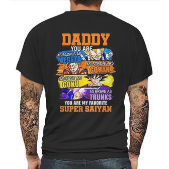 Daddy You Are As As Vegeta As Strong As Gohan Dad Super Saiyan Mens Back Print T-shirt | Favorety UK