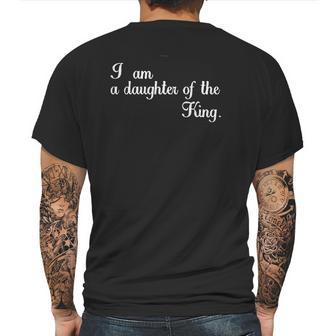 I Am A Daughter Of The King Mens Back Print T-shirt | Favorety CA