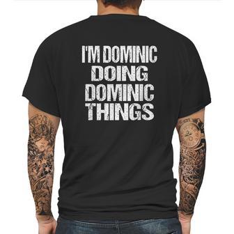 Dominic Doing Dominic Things Mens Back Print T-shirt | Favorety AU