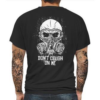 Dont Cough On Me Funny Virus Grunge Mens Back Print T-shirt | Favorety UK