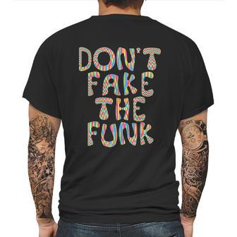 Dont Fake The Funk Mens Back Print T-shirt | Favorety