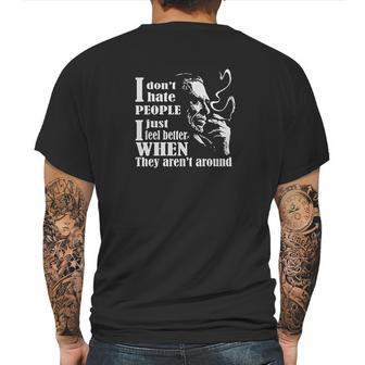 I Dont Hate People I Just Feel Better When They Arent Around Charles Bukowski Mens Back Print T-shirt | Favorety DE