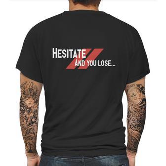 Dont Hesitate Mens Back Print T-shirt | Favorety