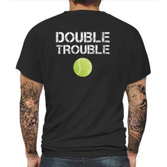 Double Trouble Funny Tennis Team Gift Mens Back Print T-shirt | Favorety UK