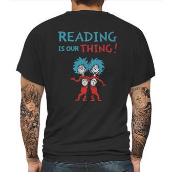 Dr Seuss Day Reading Is Our Thing Mens Back Print T-shirt | Favorety UK