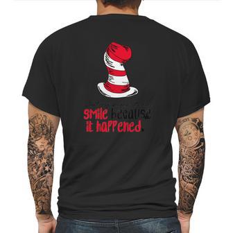 Dr Seuss - Smile Because It Happened Mens Back Print T-shirt | Favorety UK