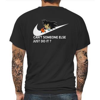 Dragon Ball Z Goku Cant Someone Else Just Do It Shirt Mens Back Print T-shirt | Favorety