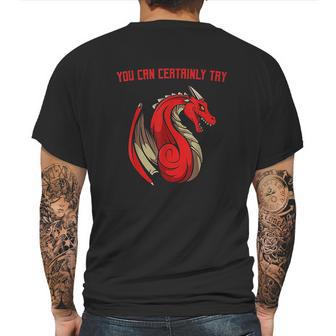 Dragon Fire You Can Certainly Try Dungeons Master Mens Back Print T-shirt | Favorety AU