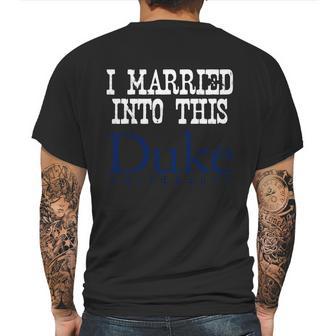 Duke University Married Into I Married Into This Mens Back Print T-shirt | Favorety DE