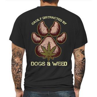 Easily Distracted By Dogs And Weed Pot Leaf Lover Dog Lover Mens Back Print T-shirt | Favorety UK