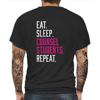 Eat Sleep Counsel Students Repeat Mens Back Print T-shirt | Favorety