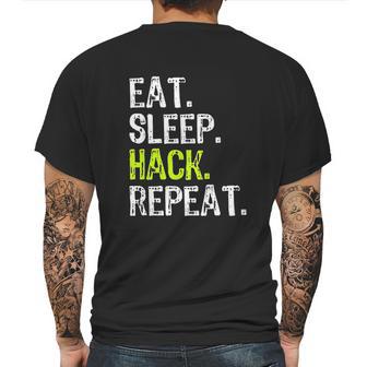 Eat Sleep Hack Hacker Hacking Security Funny Gift Mens Back Print T-shirt | Favorety UK