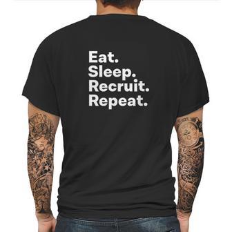 Eat Sleep Recruit Repeat Mens Back Print T-shirt | Favorety UK