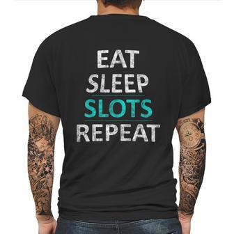 Eat Sleep Slots Repeat Funny Casino Mens Back Print T-shirt | Favorety UK