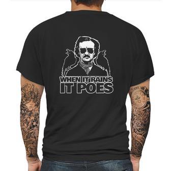 Edgar Allan Poe Funny When It Rains It Poes Mens Back Print T-shirt | Favorety CA