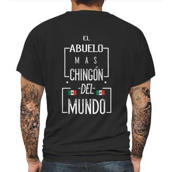 El Abuelo Mas Chingon Mexican Flag Chingon For Men Mens Back Print T-shirt | Favorety AU