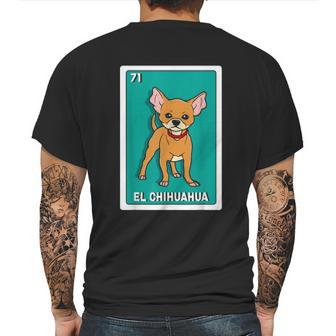 El Chihuahua Mexican Bingo Card Mens Back Print T-shirt | Favorety CA