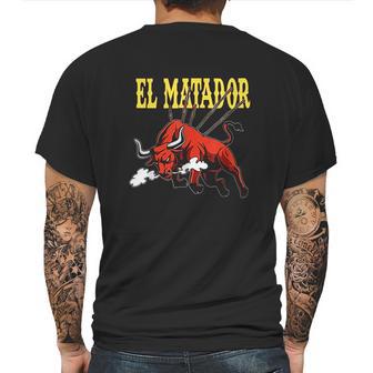 El Matador Bullfighting Bullfighter Bull Torero Mens Back Print T-shirt | Favorety