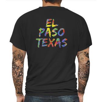 El Paso Gifts For Texans Colorful Texas City El Paso Texas Mens Back Print T-shirt | Favorety AU