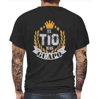 El Tio Mas Guapo Mens Back Print T-shirt | Favorety