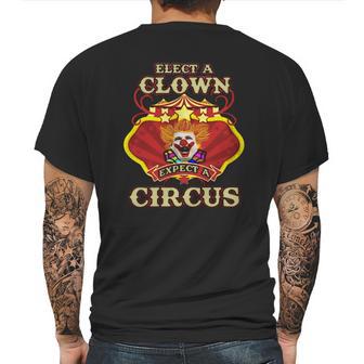 Elect A Clown Expect A Circus Beauty Mens Back Print T-shirt | Favorety DE