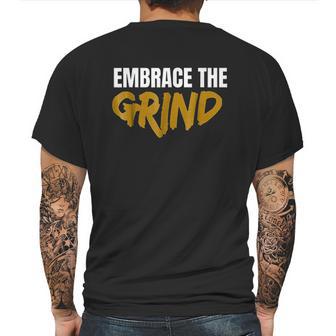 Embrace The Grind Mens Back Print T-shirt | Favorety CA