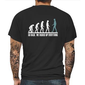 Evolution Go Back We Fucked Up Everything Tapestry Mens Back Print T-shirt | Favorety CA