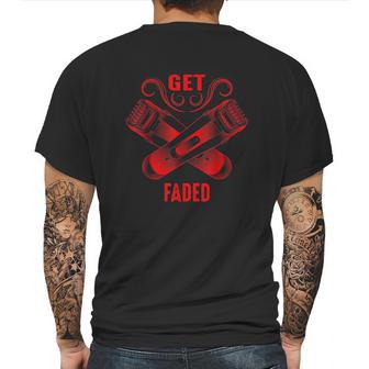 Get Faded Cool Master Barber Hairdresser Fade Gag Gift Mens Back Print T-shirt | Favorety UK