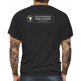 Fatherhood Achievement Unlocked Fathers Day Mens Back Print T-shirt | Favorety