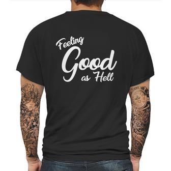 Feeling Good As Hell Motivational Inspirational Lyrics Quote Funny Gift Mens Back Print T-shirt | Favorety DE