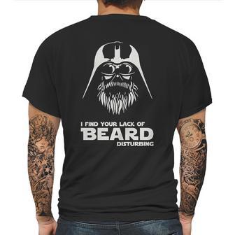 I Find Your Lack Of Beard Disturbing Funny Hipster Nerd Vader Mens Back Print T-shirt | Favorety AU