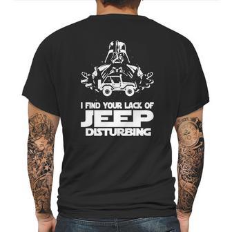 I Find Your Lack Of Jeep Disturbing Mens Back Print T-shirt | Favorety DE