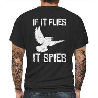 If It Flies It Spies Conspiracy Theory Birds Aren’T Real Gift Graphic Design Printed Casual Daily Basic Mens Back Print T-shirt | Favorety