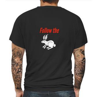 Follow The White Rabbit Down The Rabbit Hole Mens Back Print T-shirt | Favorety UK