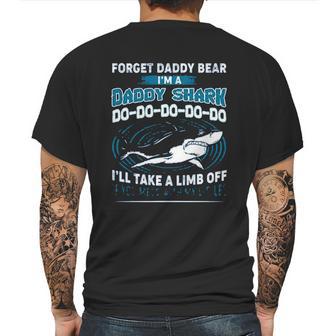 Forget Daddy Bear I Am A Daddy Shark Mens Back Print T-shirt | Favorety