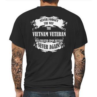 Never Forget The Way Vietnam Veteran Was Treated Mens Back Print T-shirt | Favorety CA