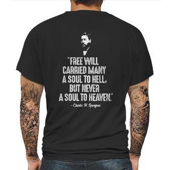 Free Will Carried Many To Hell Charles Spurgeon Quote Heaven Graphic Design Printed Casual Daily Basic Mens Back Print T-shirt | Favorety AU