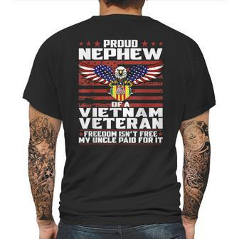 Freedom Isnt Free - Proud Nephew Of A Vietnam Veteran Gift Mens Back Print T-shirt | Favorety