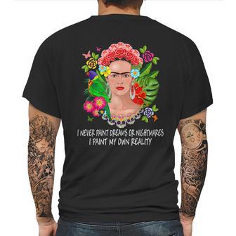 Frida Kahlo Never Paint Dreams Mens Back Print T-shirt | Favorety AU