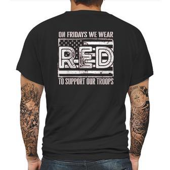 On Fridays We Wear Red To Support Our Troops - Red Friday Mens Back Print T-shirt | Favorety CA