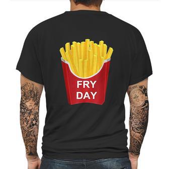 Fry Day Fryday French Fry Mens Back Print T-shirt | Favorety CA