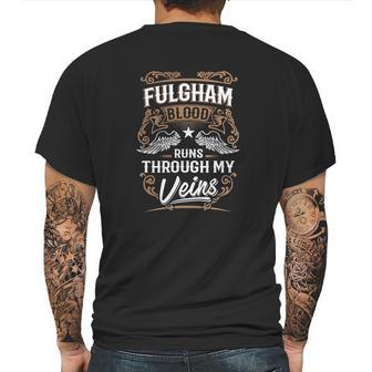 Fulgham Blood Runs Through My Veins Legend Name Gifts T Shirt Mens Back Print T-shirt | Favorety CA