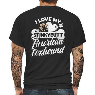 Funny American Foxhound I Love My Stinky Dog Mens Back Print T-shirt | Favorety DE