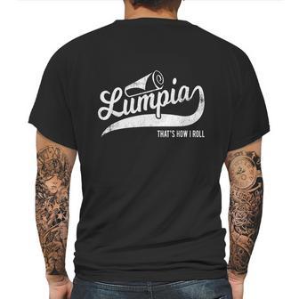 Funny Filipino Pride Lumpia Thats How I Roll Mens Back Print T-shirt | Favorety CA