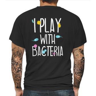 Funny Lab Tech Med Technician Play With Bacteria Gift Idea Mens Back Print T-shirt | Favorety AU