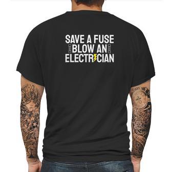 Funny Save A Fuse Blow An Electrician Mens Back Print T-shirt | Favorety DE