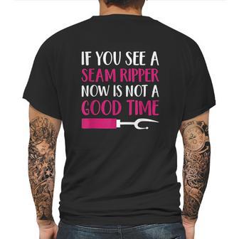 Funny Sewing If You See A Seam Ripper Quilting Mens Back Print T-shirt | Favorety CA