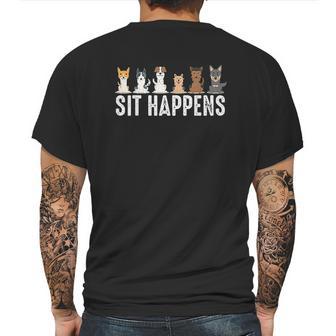 Funny Sit Happens Cool Sitting Dogs Pet Owner Trainer Gift Mens Back Print T-shirt | Favorety DE